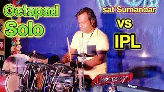 Octapad Live Performance ।। Live Ipl Music 2021 ।। Padist Pintu ।। Dj Pintu ।। Sat Sumandar