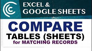 Compare Sheets (Tables) in Excel & Google Sheets for Matches