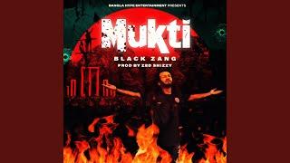 Mukti (feat. Zed Shizzy)