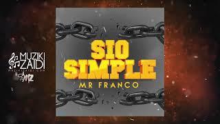 Mr Franco - Sio Simple (Official Audio)