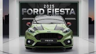 First Look: 2025 Ford Fiesta _ The Ultimate Compact Car