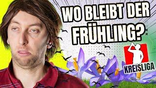 Kreisliga mit Kalle & Didi  - Wo bleibt der Frühling? / Stress mit Heinke!!!