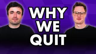 Why we quit our DREAM job at WTF1