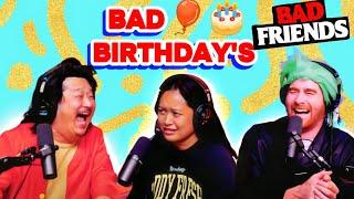 Bobby Lee Andrew Santino Funniest Birthday's Vol 1 | Bad Friends Clips