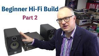 Beginner Budget Hi-Fi Build: Part 2