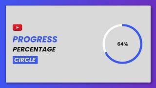 Progress Percentage Circle Design | HTML And CSS