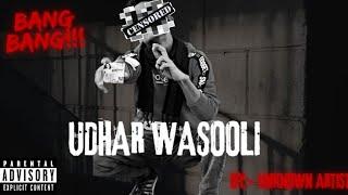 Udhar Wasooli (Official Lyrics Video) | Unknown Artist