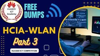 Hcia-WLAN new Series of Latest Dumps part 3 Certification Exam Questions free