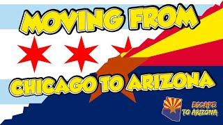 Moving To Arizona From Chicago [20 Things You Need To Know]