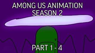 Among Us Animation Season 2 || Part 1 - 4 ||