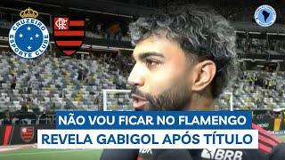 A entrevista de Gabigol | Cruzeiro acerta com Gabigol, que deixará o Flamengo em 2025