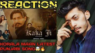 Kaka Ji : (Official Video) Korala Maan, Gurlez Akhtar | new Punjabi song | Review | RC Reaction