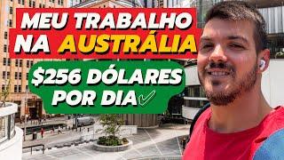 MEU TRABALHO NA AUSTRÁLIA - Foi Difícil achar?