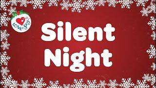 Silent Night with Lyrics | Christmas Carol