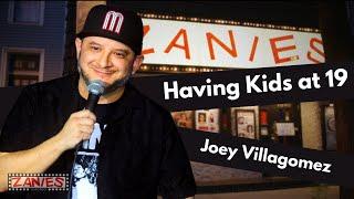 Having Kids at 19 | Joey Villagomez | Stand-up Comedy