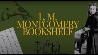 L.M. Montgomery Bookshelf