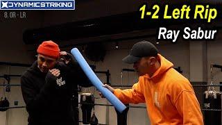 1-2 Left Rip by Ray Sabur