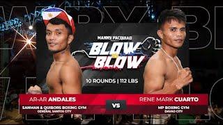 Ar-ar Andales vs Rene Mark Cuarto | Manny Pacquiao presents Blow by Blow | Full Fight