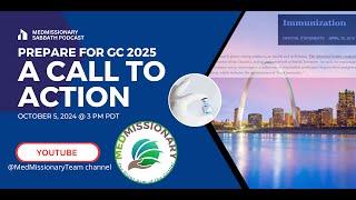 Prepare for GC 2025 - A Call to Action