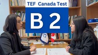 Full TEF Canada Speaking Test Level B2, Epreuve Expression Orale B2