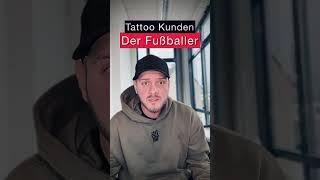 Tattoo Kunden: Der Fussballer