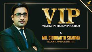 VIP Training by Mr Siddharth Sharma | VESTIGE | World Wide Dreamers