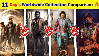 Kalki 2898ad  KGF 2  Bahubali 2  Pushpa 2| 11 Day's Worldwide Collection Comparison 