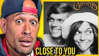 Rapper FIRST time REACTION to The Carpenters - Close To You (1970)! OMG...