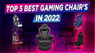 Best Gaming Chair 2022    Top 5 Best Gaming Chairs Review  