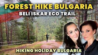 VISIT BULGARIA | Forest Hike Bulgaria | Beli Iskar Eco Trail