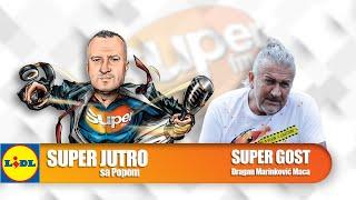 LIDL SUPER JUTRO 10.06.2020. - Dragan Marinković Maca