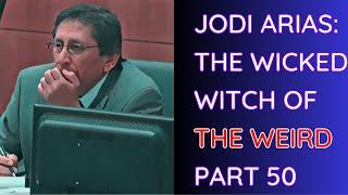 Jodi Arias: The Wicked Witch Of The Weird - Part 50