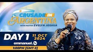 THE CRUSADE IN ARGENTINA WITH PASTOR EVELYN JOSHUA | DAY 1  | 11.10.2024 #EmmanuelTV #Live