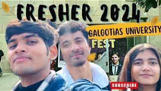 FRESHER 2024|| GALGOTIAS UNIVERSITY || Freshers kam promotion jyda  || YOGESH KUMAR VLOG