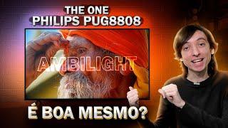 PHILIPS THE ONE PUG8808 com AMBILIGHT e 120hz valeu a pena comprar?