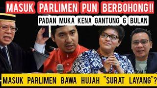 PADAN MUKA WAN FAYHSAL KENA GANTUNG 6 BULAN!BANGGANG BAHAS DALAM PARLIMEN PAKAI BUKTI "SURAT LAYANG"