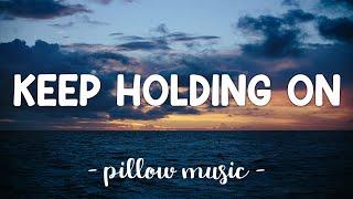 Keep Holding On - Avril Lavigne (Lyrics) 