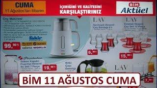 BİM 11 AĞUSTOS CUMA AKTÜEL KATALOG