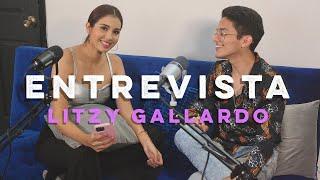 Entrevista Litzy Gallardo