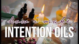  How I make intention oils (and how you can do it yourself)