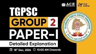 TGPSC Group-2: Paper-1 | Detailed Explanation by ACE's Experts | ACE Online Live