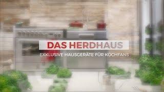 Das Herdhaus - Ihr Spezialist für exklusive Hausgeräte