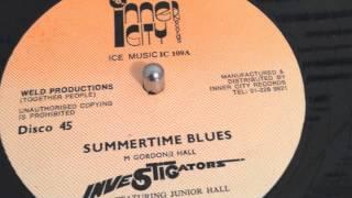 Investigators "summertime blues"