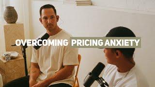 How to Get Over Pricing Anxiety