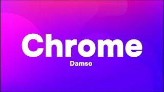 Damso - Chrome (Paroles)