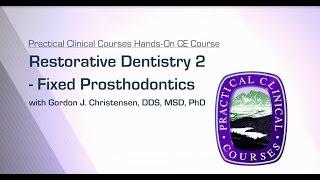 Restorative Dentistry 2 -  Fixed Prosthodontics