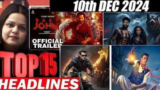 TOP 15 Big News of Bollywood | 10th DECEMBER 2024 | Salman Khan , Ramayana, Sunny Deol