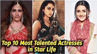 Top 10 Most Talented Actresses in Star Life