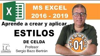 Curso GRATUITO de EXCEL INTERMEDIO | Parte 01 | Manejo de ESTILOS en Excel