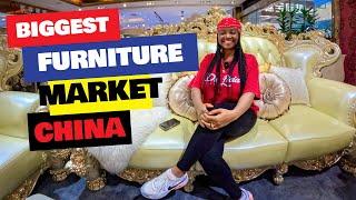 Biggest China Furniture Market I Have Seen